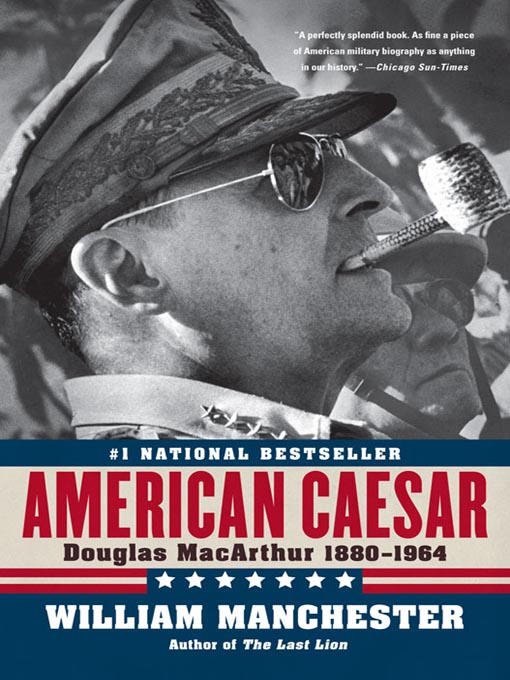 Title details for American Caesar by William Manchester - Available